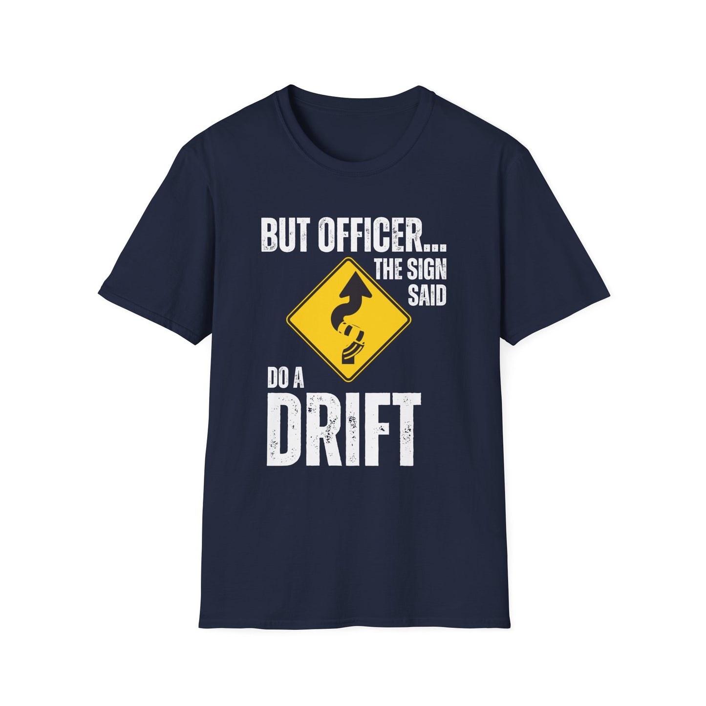 Funny Drift Sign T-Shirt