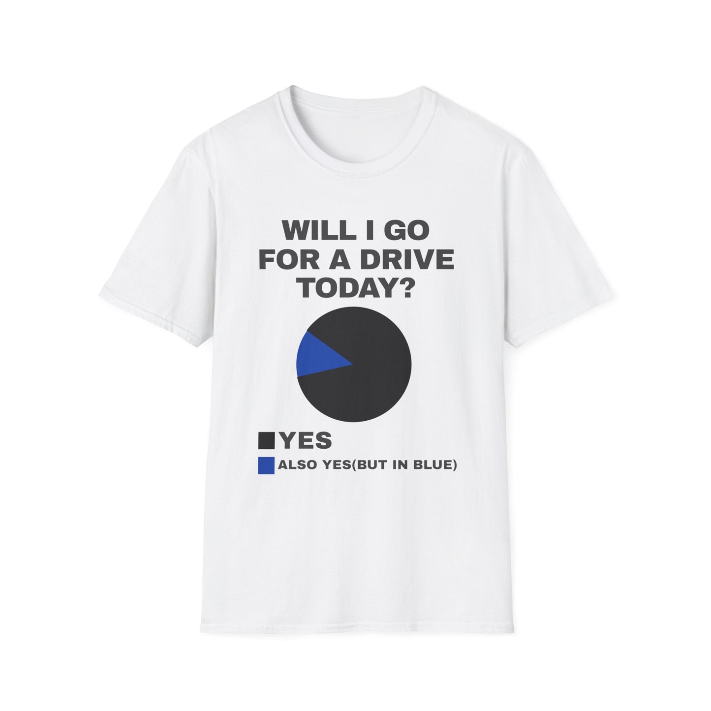 Will go for drive?T-Shirt