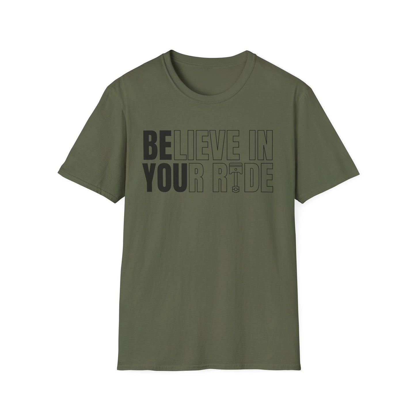 Believe in Your Ride T-Shirt