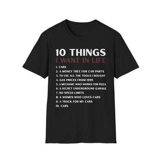 10 Things I Want in Life T-Shirt
