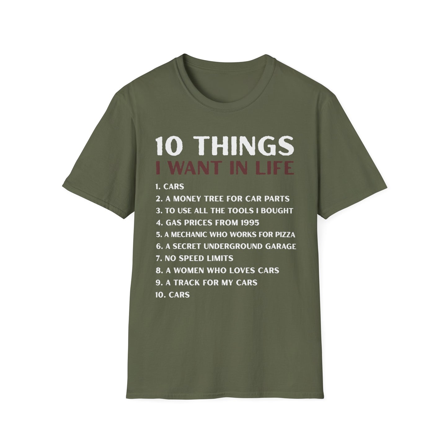10 Things I Want in Life T-Shirt