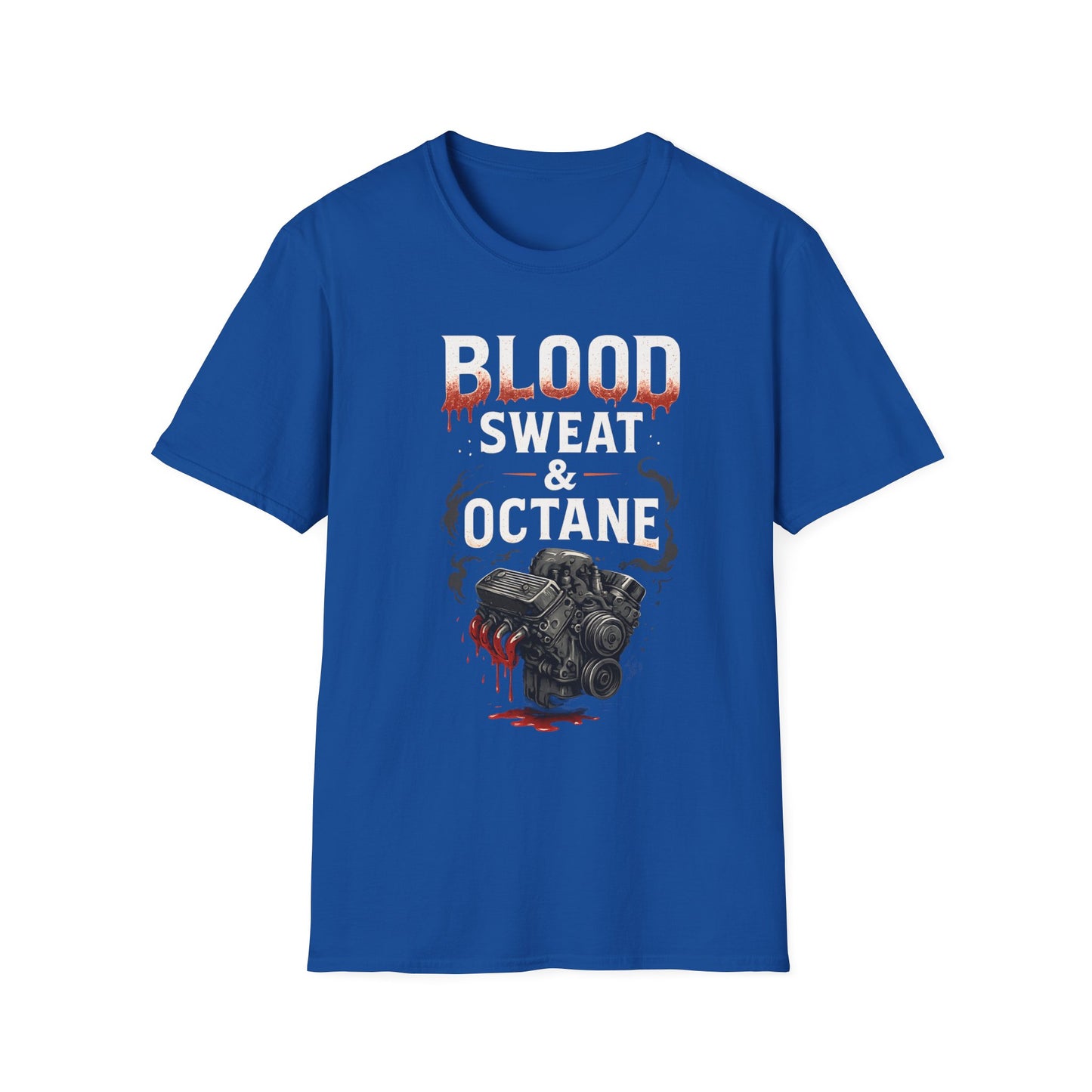 Blood, Sweat & Octane T-Shirt