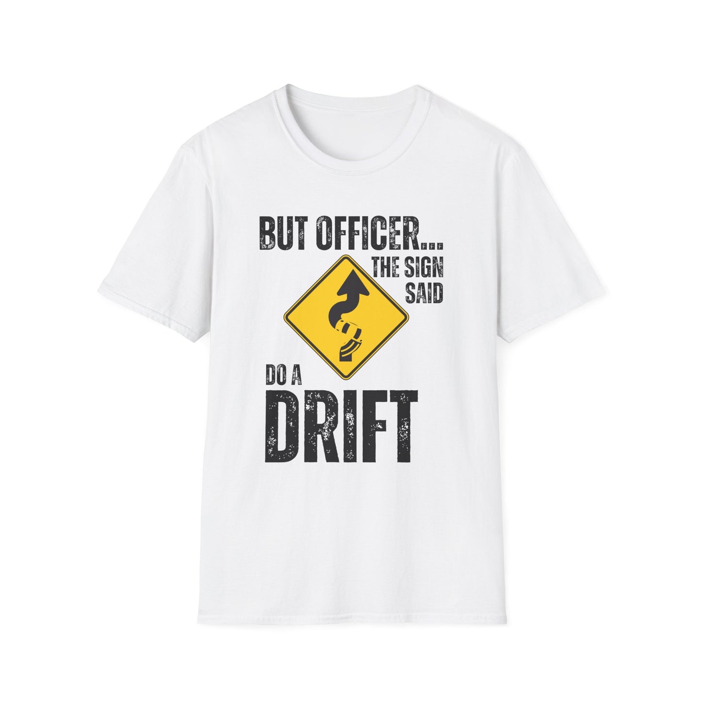Funny Drift Sign T-Shirt