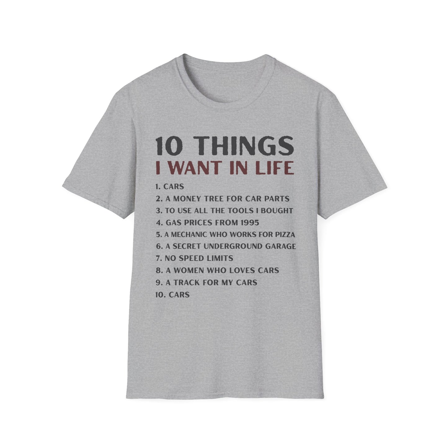 10 Things I Want in Life T-Shirt
