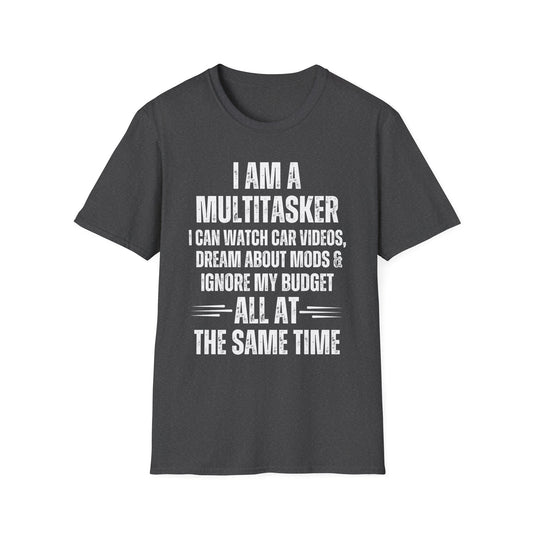 Multitasker Funny T-Shirt