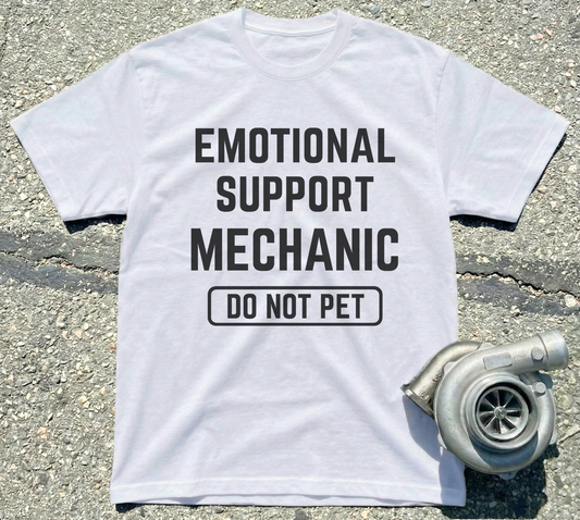 Emotional Support Mechanic T-Shirt