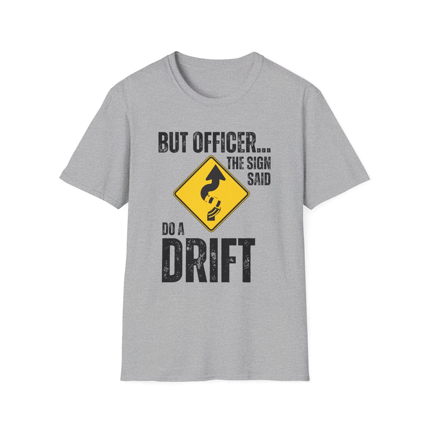 Funny Drift Sign T-Shirt