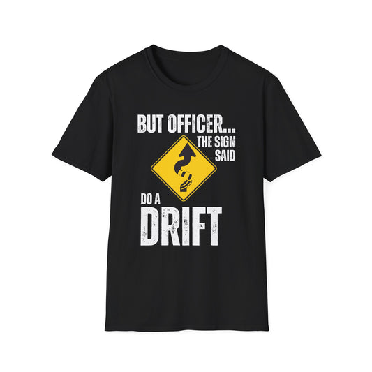 Funny Drift Sign T-Shirt