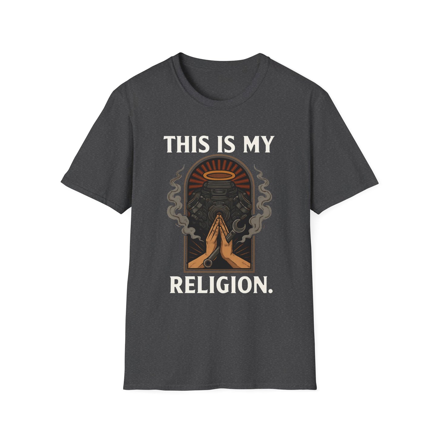 This Is My Religion T-Shirt