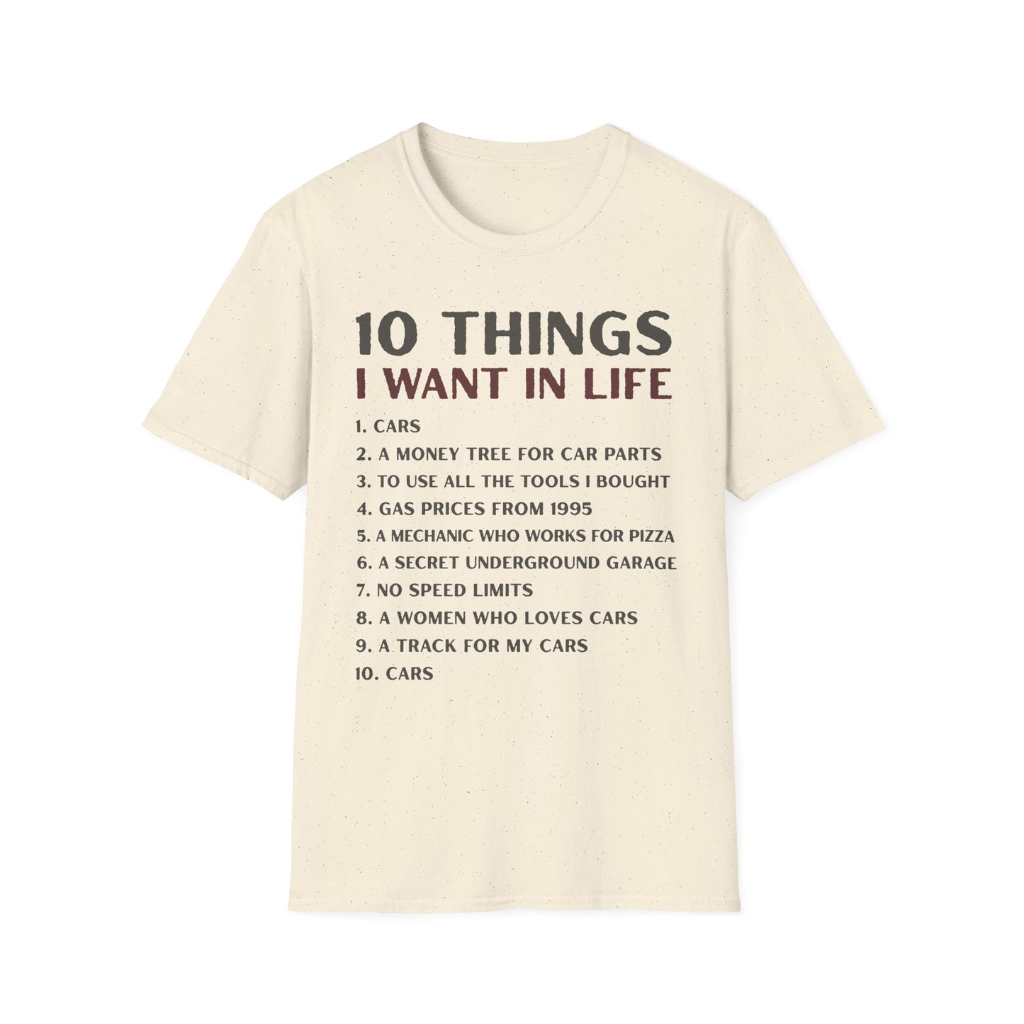10 Things I Want in Life T-Shirt