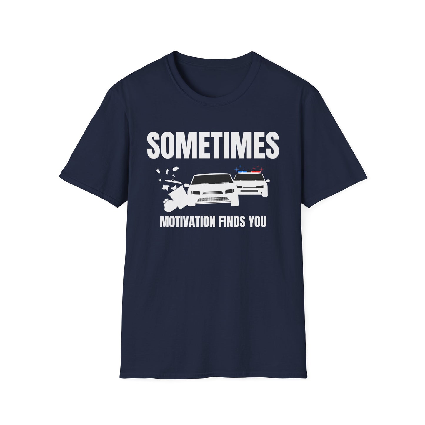 Motivation Finds You T-Shirt
