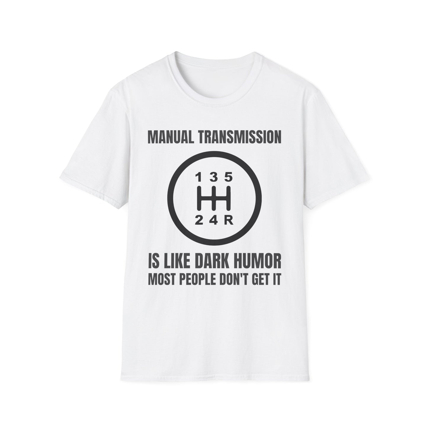 Manual Transmission Humor T-Shirt