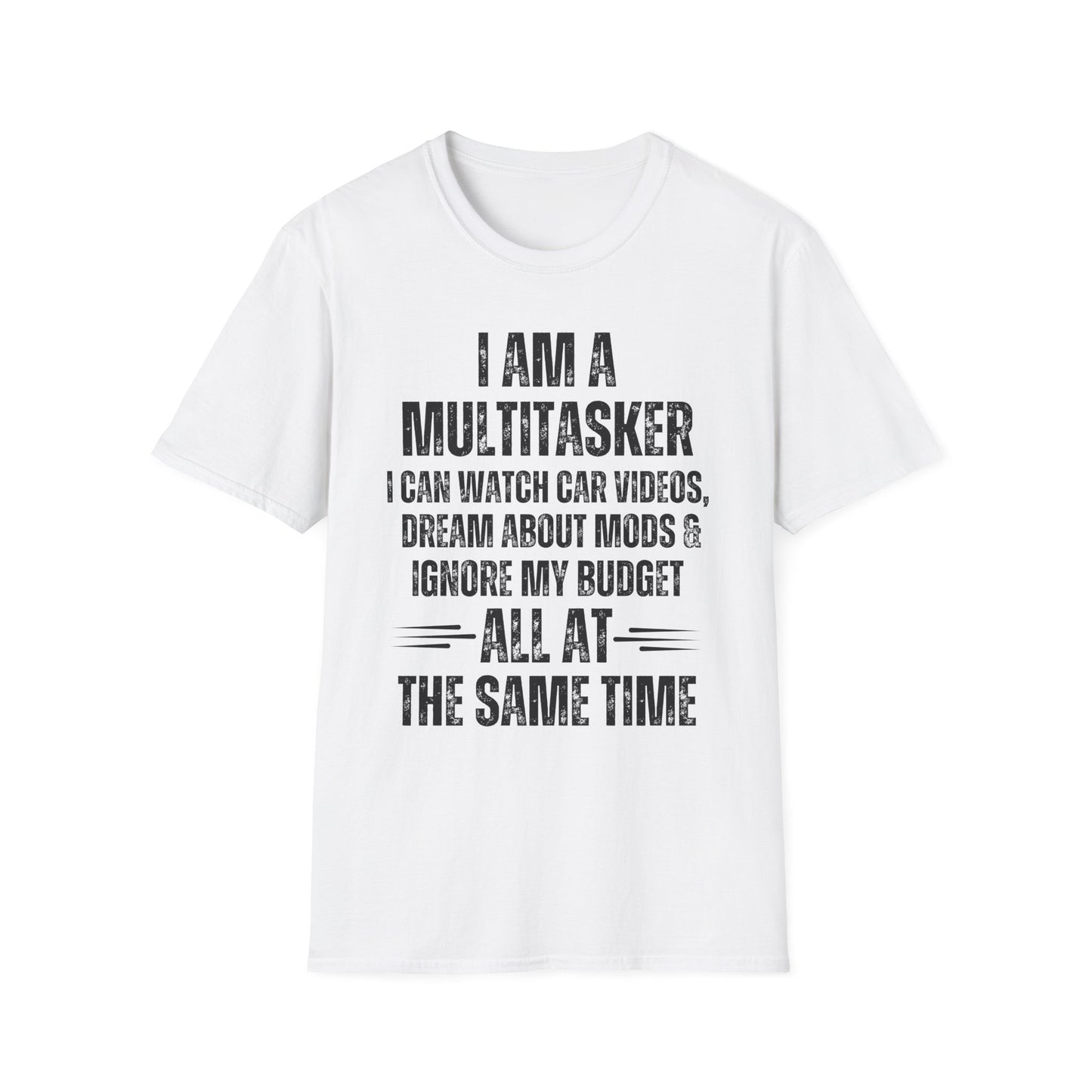 Multitasker Funny T-Shirt