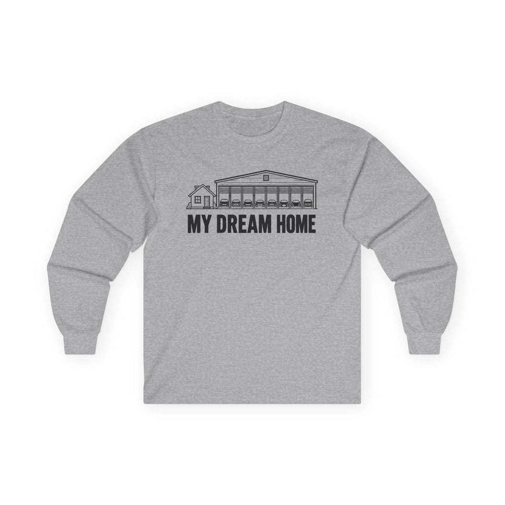 My Dream Home Long Sleeve Tee