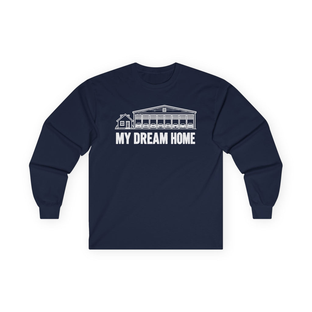 My Dream Home Long Sleeve Tee