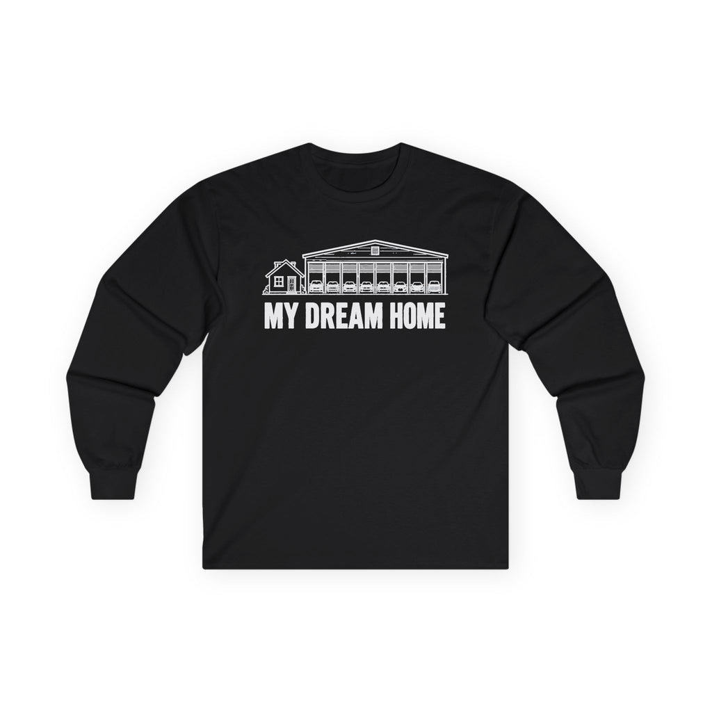 My Dream Home Long Sleeve Tee