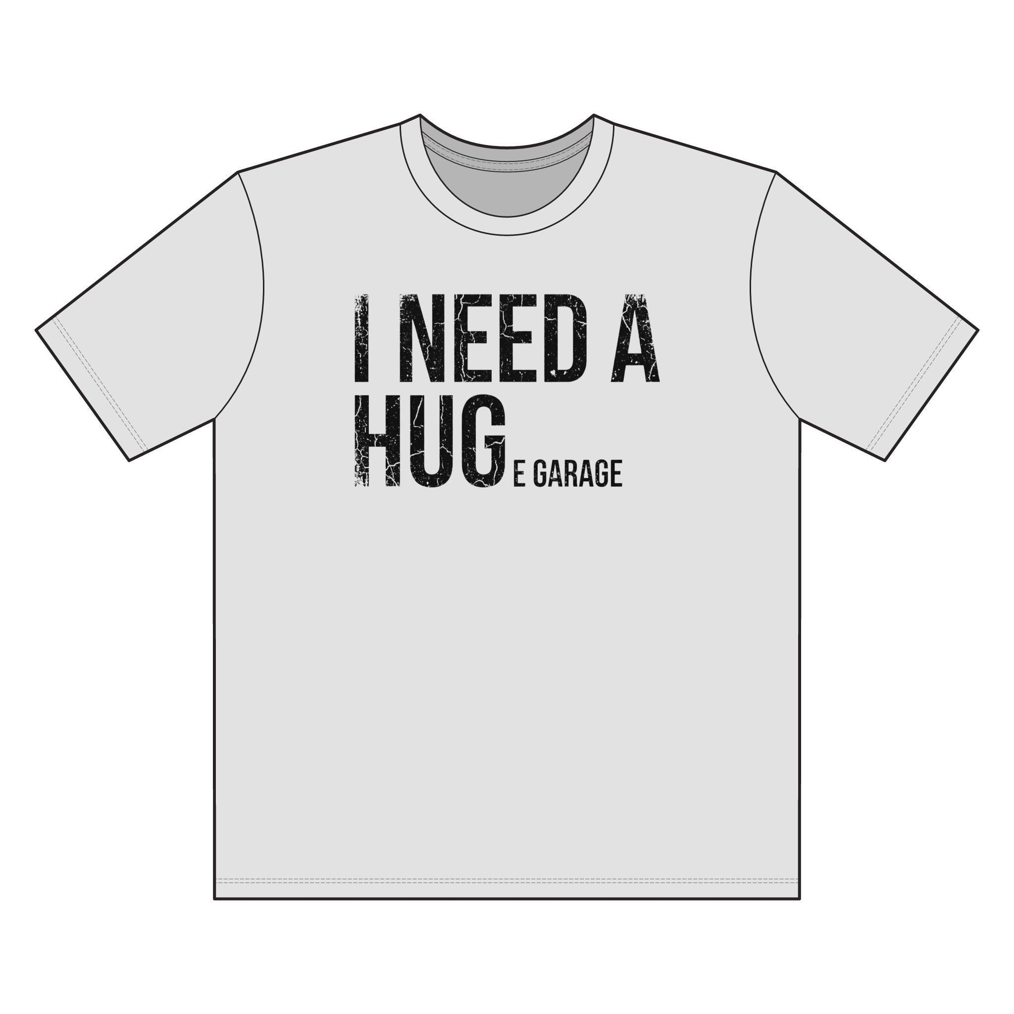 I Need a Hug Garage