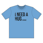 I Need a Hug Garage