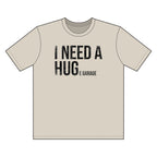 I Need a Hug Garage