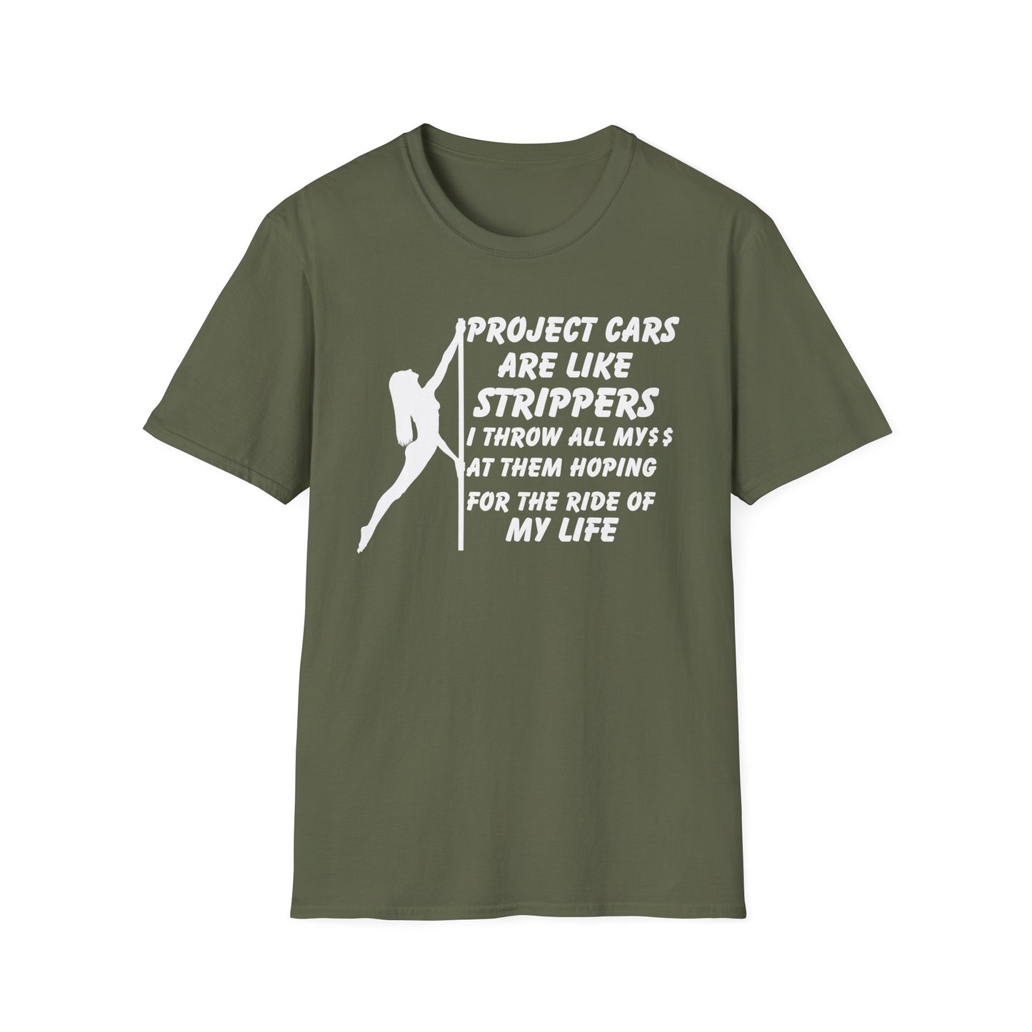 Project Cars are Like Strippers T-Shirt