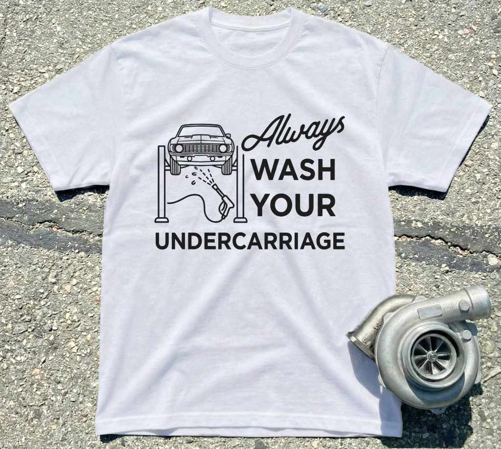 Always Wash Your Undercarriage