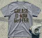 Grease Is Man Glitter
