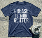 Grease Is Man Glitter
