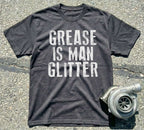Grease Is Man Glitter