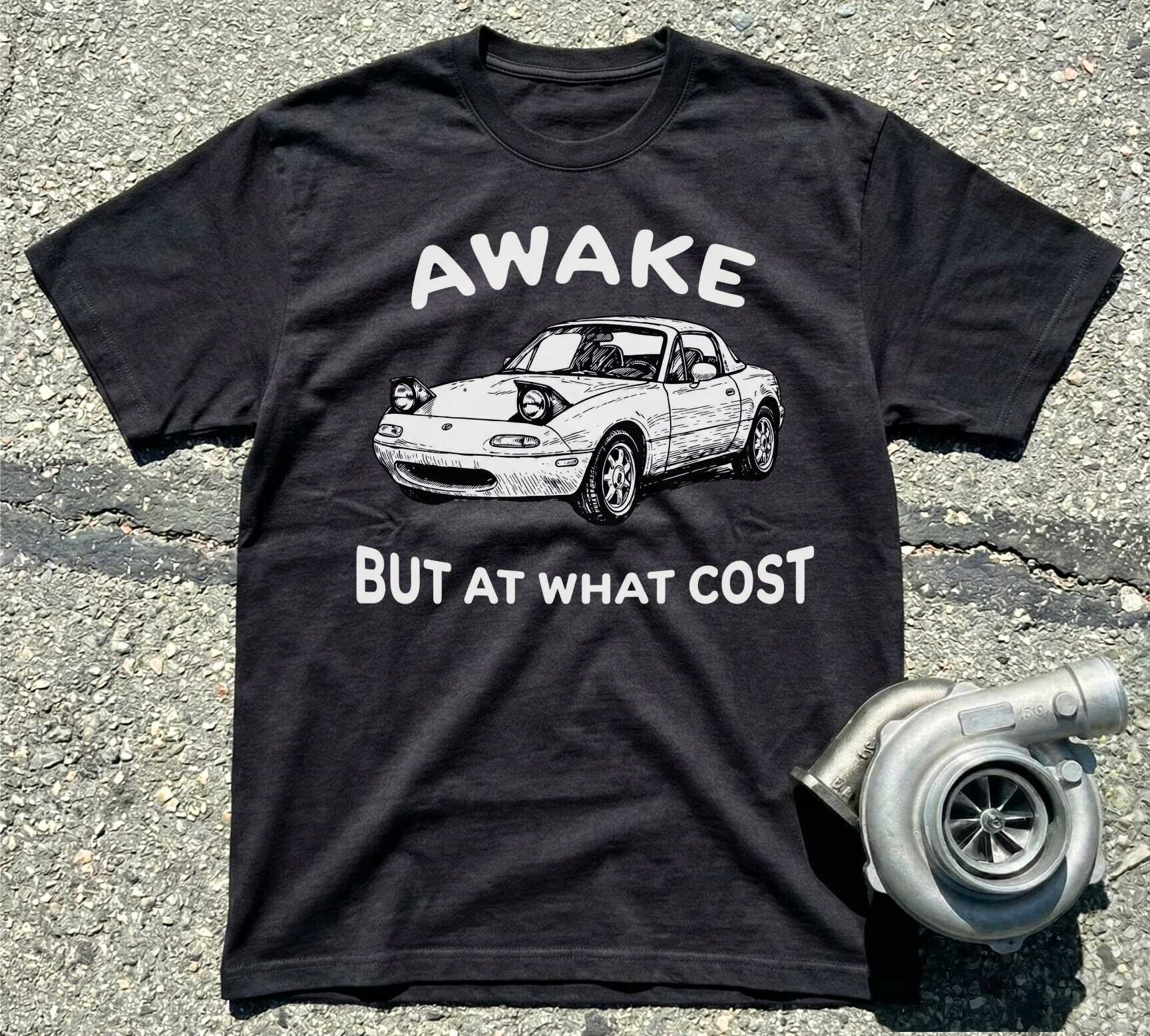 Awake But at What Cost