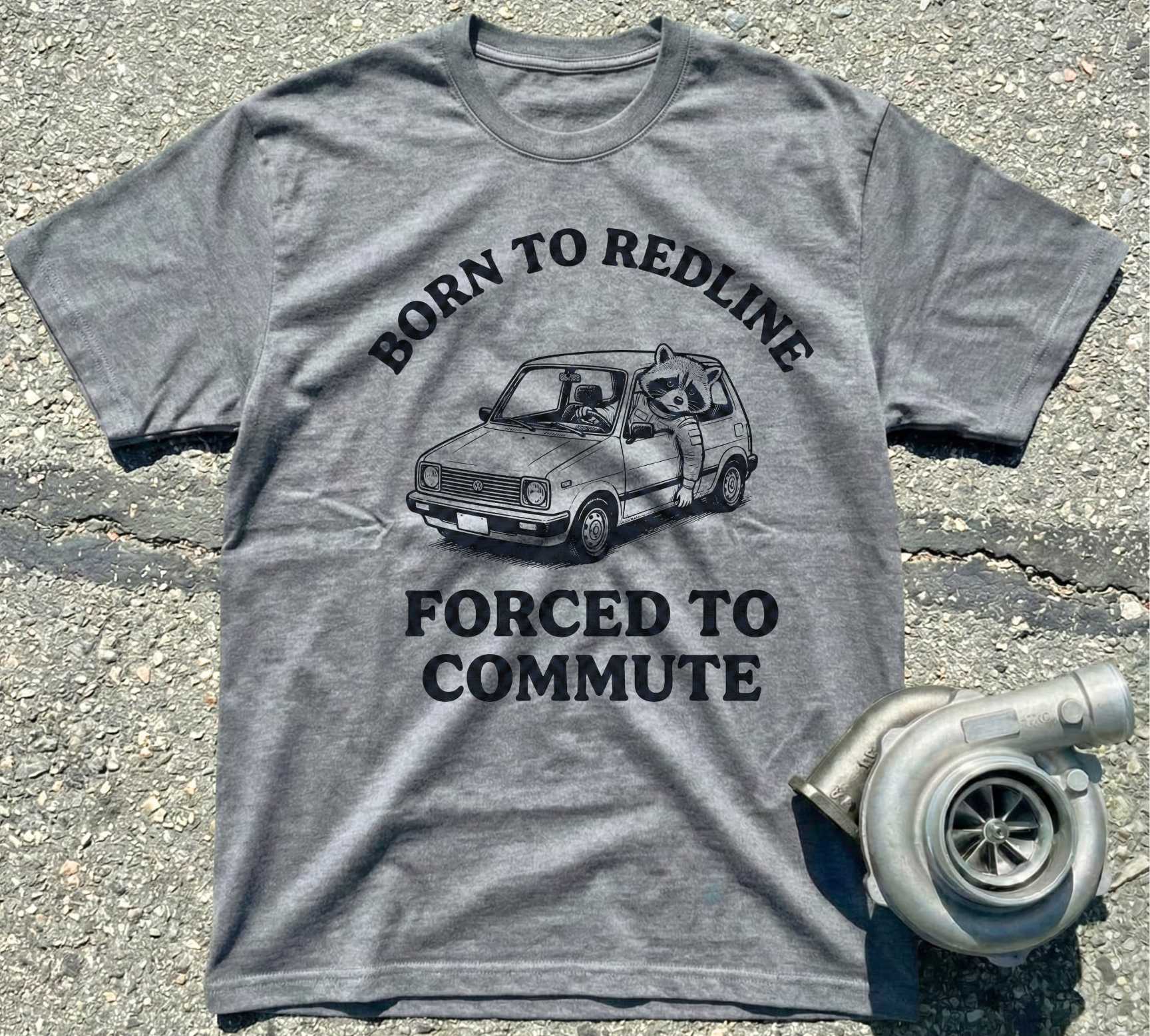 Born to Redline