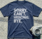 Sorry Can't Wrenching
