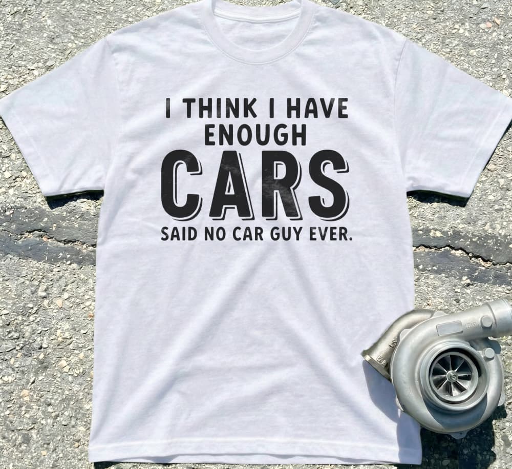 I Have Enough Cars