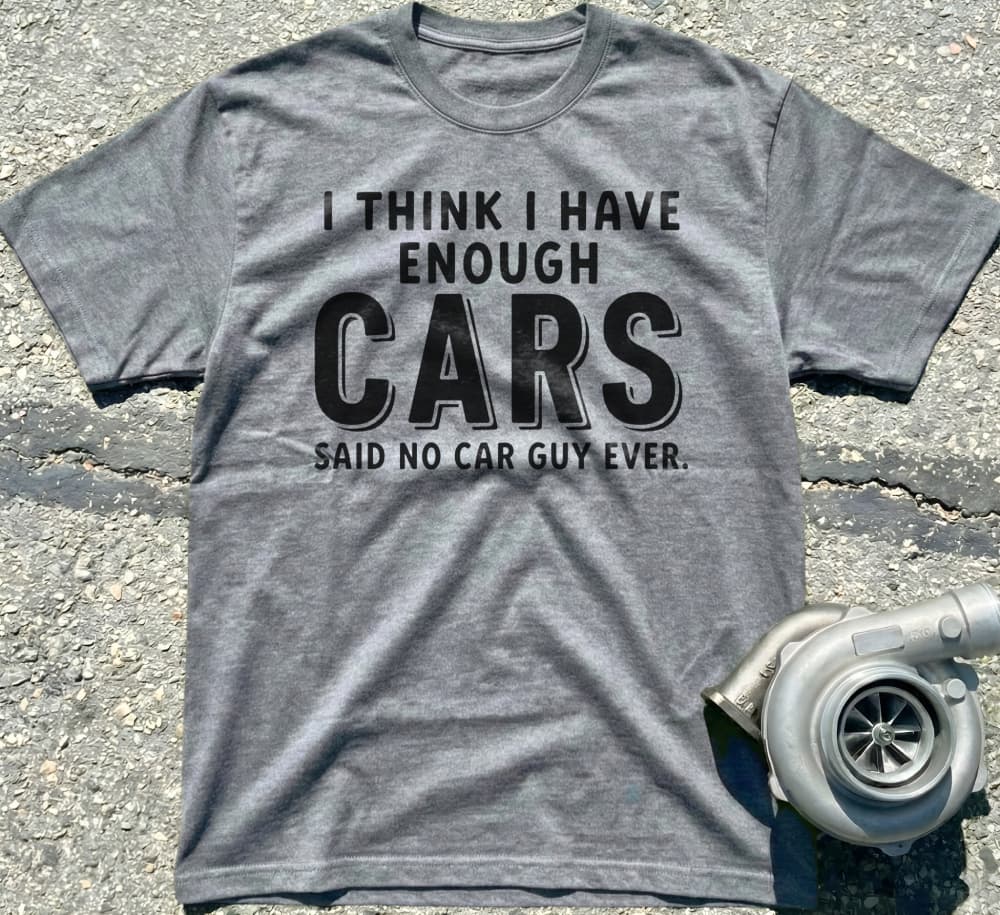 I Have Enough Cars