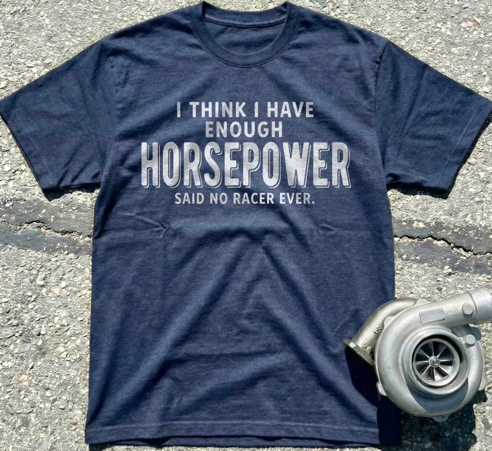 I Have Enough Horsepower