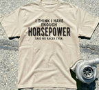 I Have Enough Horsepower