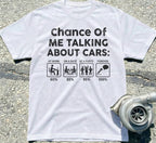 Talking About Cars T-Shirt