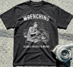 Wrenching T-Shirt