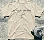 No Project Car Today