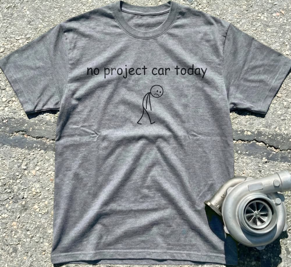 No Project Car Today