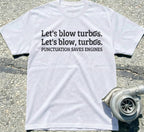 Let's Blow Turbo's