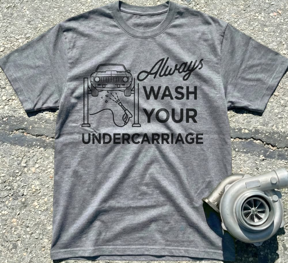 Always Wash Your Undercarriage