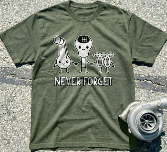 Never Forget T-Shirt