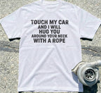 Touch My Car and I Will Hug You