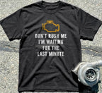 Don't Rush Me
