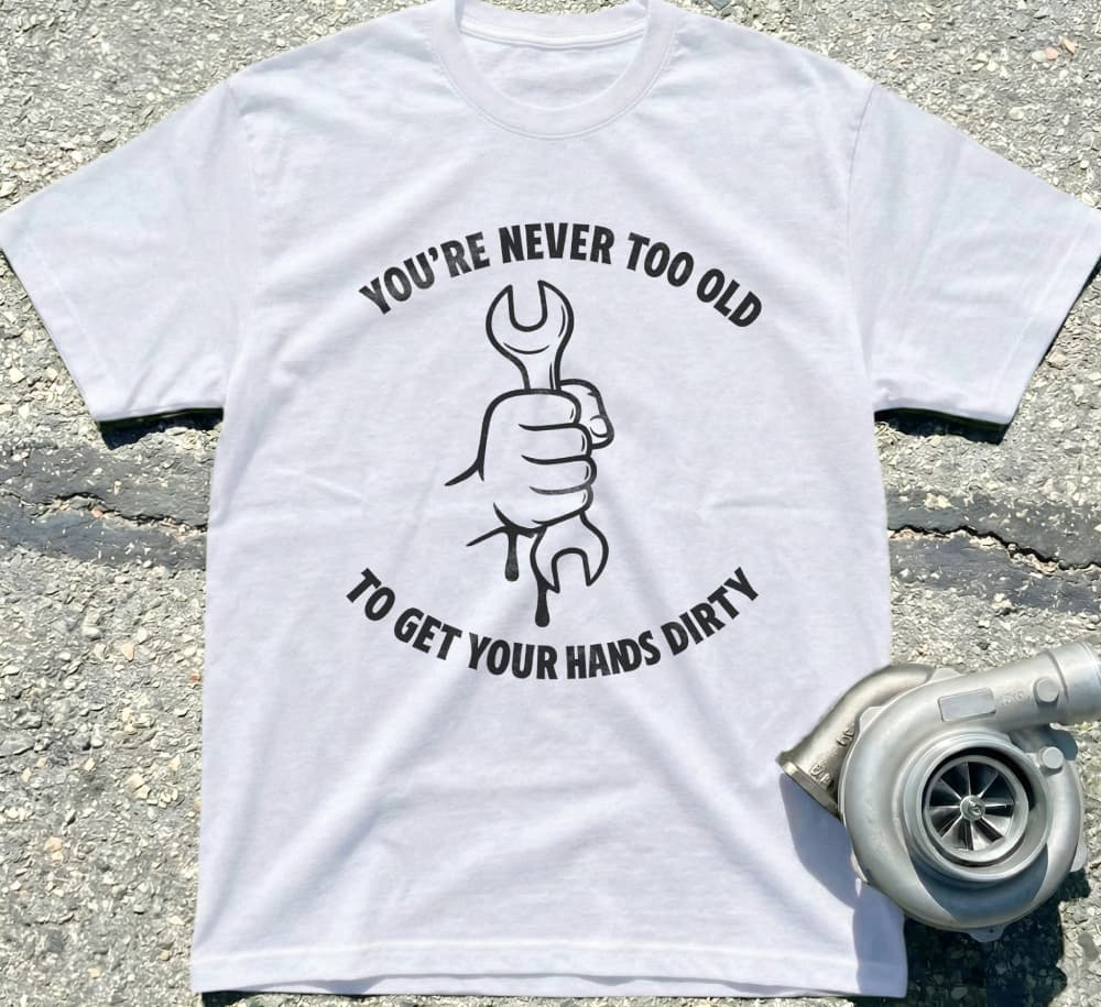 You're never too old