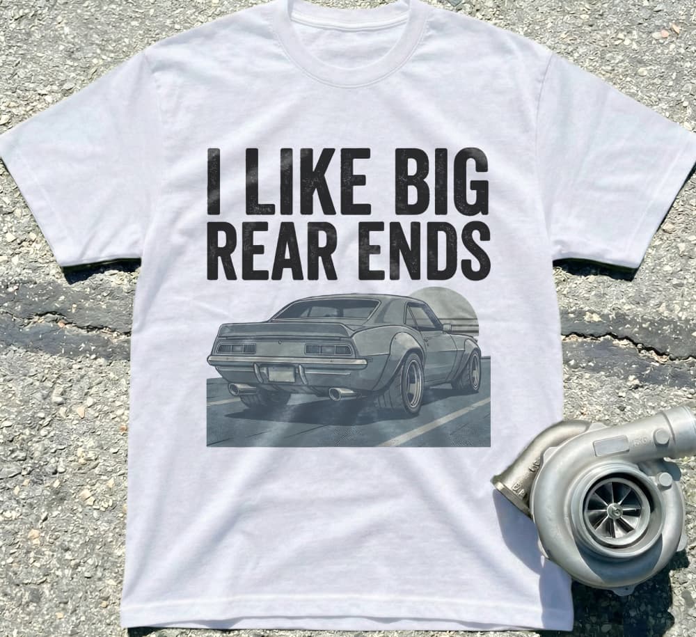 I Like Big Rear Ends