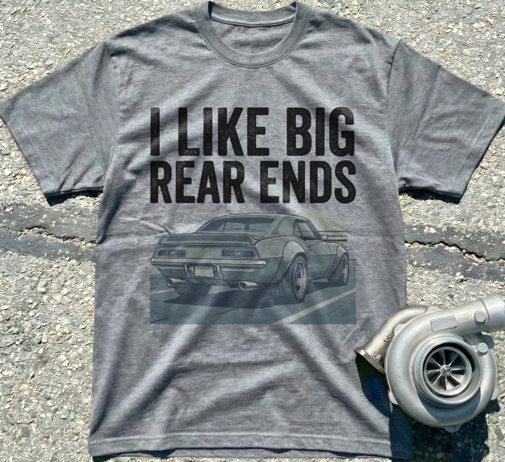 I Like Big Rear Ends