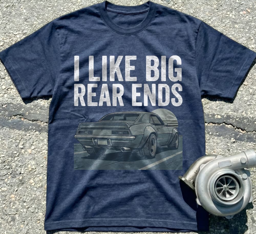 I Like Big Rear Ends