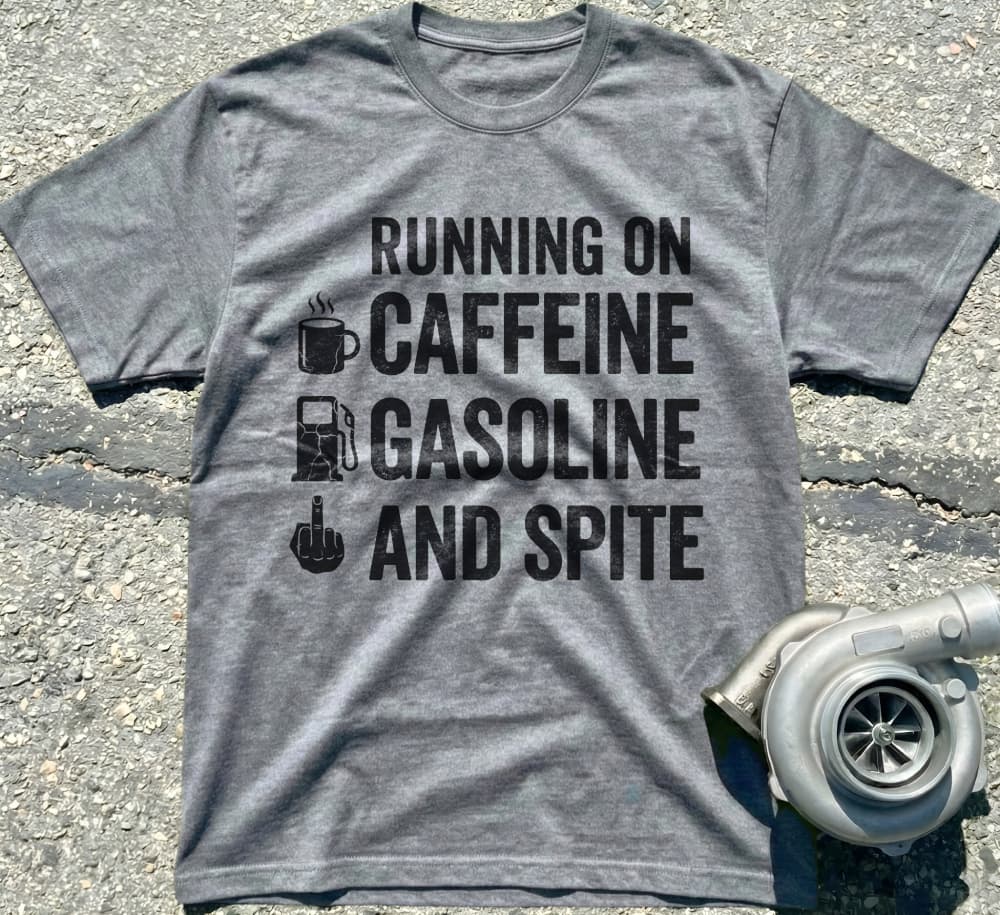 Caffeine, Gasoline and Spite