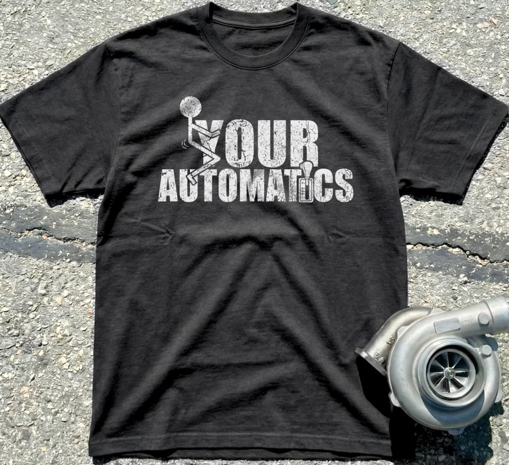 F*ck Your Automatics